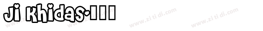Ji Khidas字体转换
